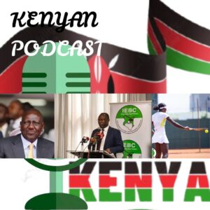 KENYAN PODCAST